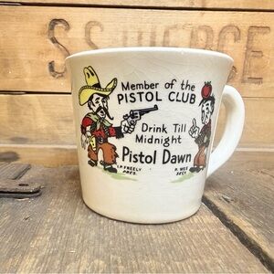 Vintage Cowboy Novelty Mug – “Pistol Club” Humor – USA Pottery